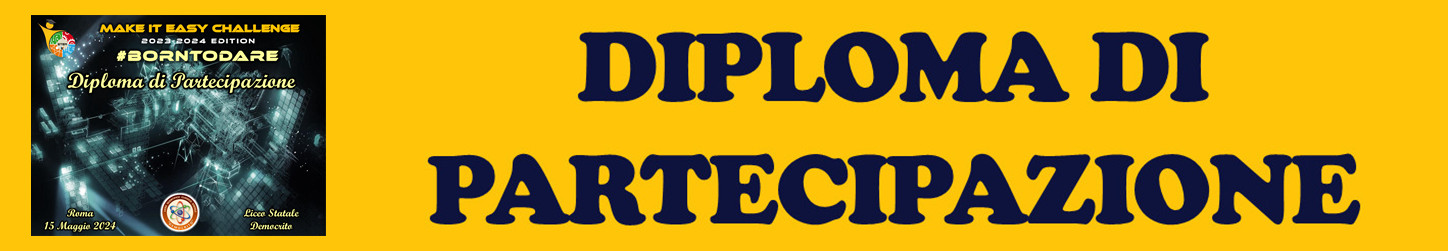 Diplomi di partecipazione del Make It Easy Challenge